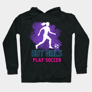 Hot Girls Play Soccer - purple, blue and pink Hoodie